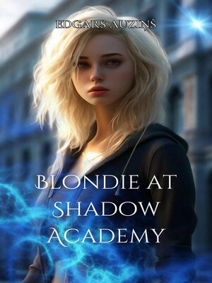 cover image of Blondie at shadow academy